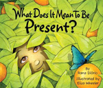 what does it mean to be present gelett burgess children's book awards